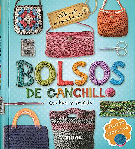 Bolsos de Ganchillo: Tecnicas Y Proyectos (Taller de manualidades) von SUSAETA