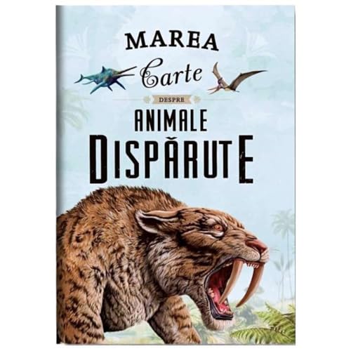 Marea Carte Despre Animale Disparute Marea Carte Despre Animale Disparute von Flamingo Junior