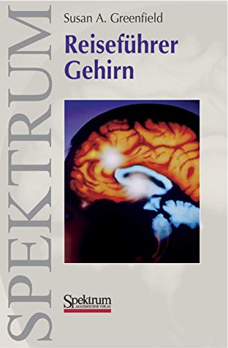Reiseführer Gehirn (German Edition) von Spektrum Akademischer Verlag