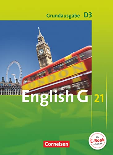 Englisch G21 Band 3: 7. Schuljahr - Schülerbuch: Kartoniert: Schulbuch - Kartoniert (English G 21, Grundausgabe D, Band 3: 7. Schuljahr) von Cornelsen Verlag GmbH