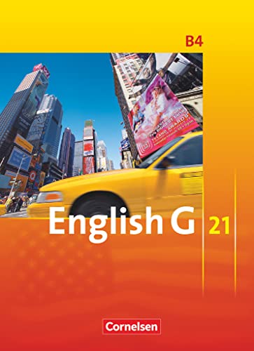English G 21 - Ausgabe B - Band 4: 8. Schuljahr: Schulbuch - Festeinband English G 21 - Ausgabe B - Band 4: 8. Schuljahr: Schulbuch - Festeinband