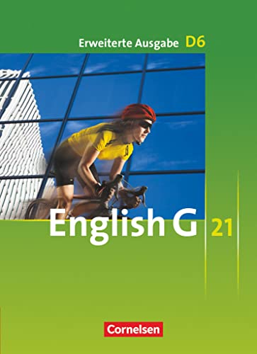 English G 21 - Erweiterte Ausgabe D - Band 6: 10. Schuljahr: Schulbuch - Festeinband English G 21 - Erweiterte Ausgabe D - Band 6: 10. Schuljahr: Schulbuch - Festeinband
