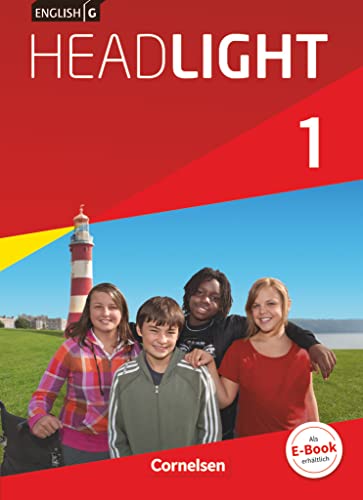 English G Headlight - Allgemeine Ausgabe - Band 1: 5. Schuljahr: Schulbuch - Festeinband English G Headlight - Allgemeine Ausgabe - Band 1: 5. Schuljahr: Schulbuch - Festeinband