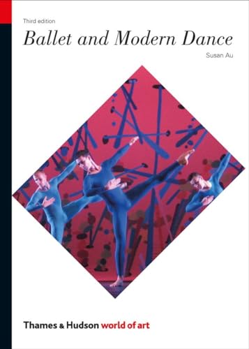 Ballet and Modern Dance: (Third edition) (E) (World of Art) von Thames & Hudson