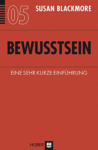 Bewusstsein: Eine sehr kurze Einführung