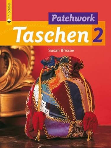 Patchwork Taschen 2 (Verlag Th. Schäfer) von Vincentz Network GmbH & C