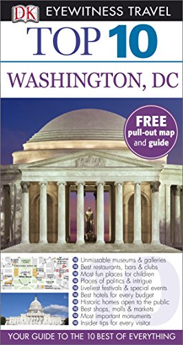 DK Eyewitness Top 10 Travel Guide: Washington DC von DK Eyewitness Travel