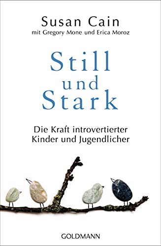 Still und Stark: Die Kraft introvertierter Kinder und Jugendlicher