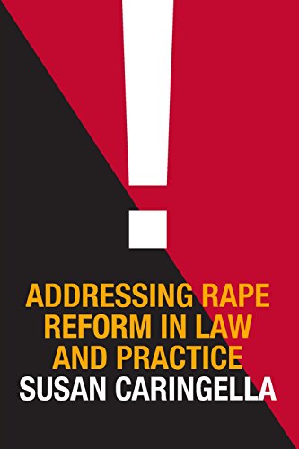 Addressing Rape Reform in Law and Practice von COLUMBIA UNIV PR