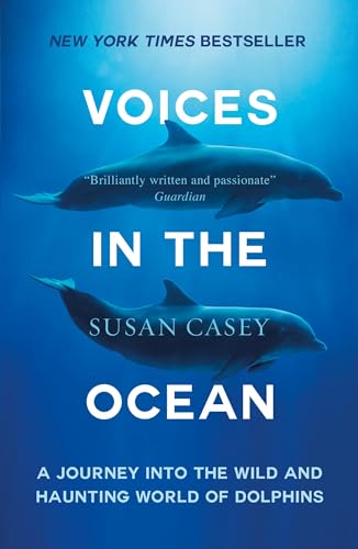 Voices in the Ocean: A Journey into the Wild and Haunting World of Dolphins