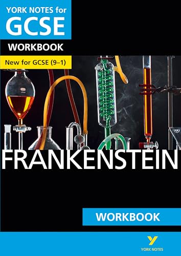 Frankenstein: York Notes for GCSE (9-1) Workbook: - the ideal way to catch up, test your knowledge and feel ready for 2022 and 2023 assessments and exams von Pearson Education