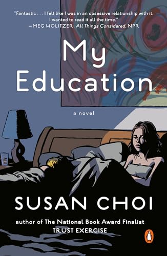 My Education: A Novel My Education: A Novel von Penguin Books