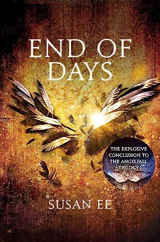 End of Days: Penryn and the End of Days Book Three von Hodder And Stoughton Ltd.