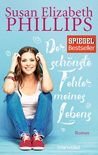 Der schönste Fehler meines Lebens: Roman (Die Wynette-Texas-Romane, Band 6) von Blanvalet