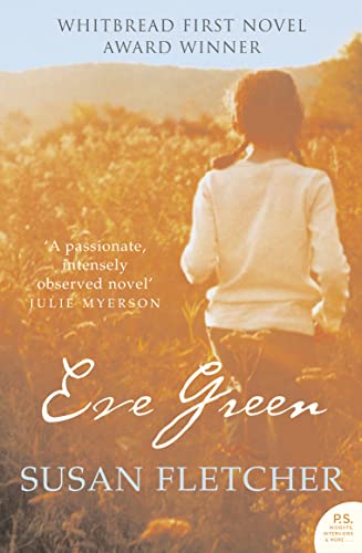 Eve Green: Winner of the Whitbread First Novel Award 2004 and the Betty Trask Prize 2005 von Harper Perennial