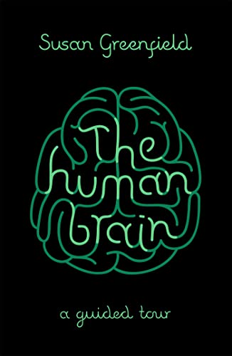 The Human Brain: A Guided Tour (Science Masters) von W&N