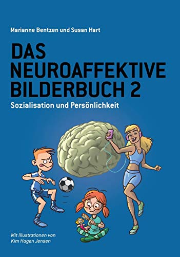 Das Neuroaffektive Bilderbuch 2: Sozialisation und Persönlichkeit von Paragon Publishing