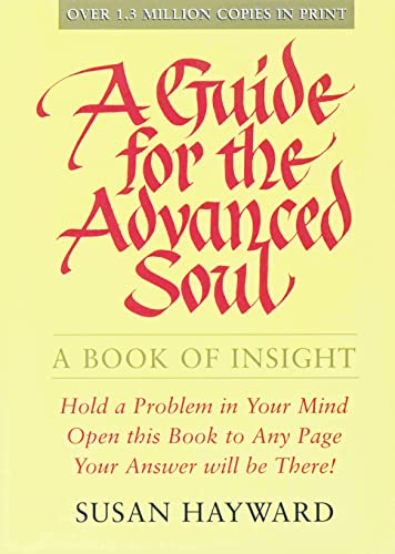 A GUIDE FOR THE ADVANCED SOUL: A Book of Insight von DeVorss & Company