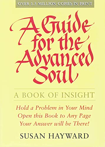 A GUIDE FOR THE ADVANCED SOUL: A Book of Insight von DeVorss & Company