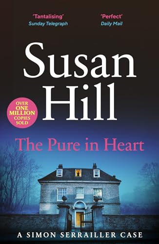 The Pure in Heart: Discover book 2 in the bestselling Simon Serrailler series (Simon Serrailler, 2)