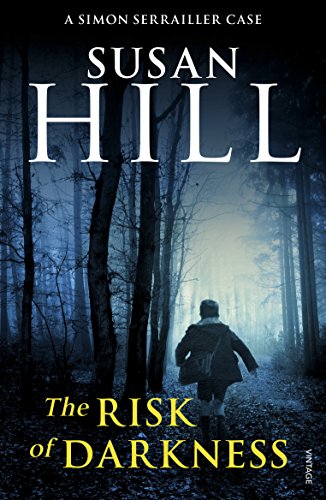 The Risk of Darkness: Discover book 3 in the bestselling Simon Serrailler series (Simon Serrailler, 3)