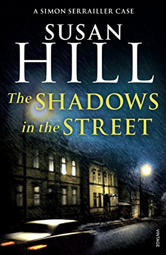 The Shadows in the Street: Discover book 5 in the bestselling Simon Serrailler series (Simon Serrailler, 5)