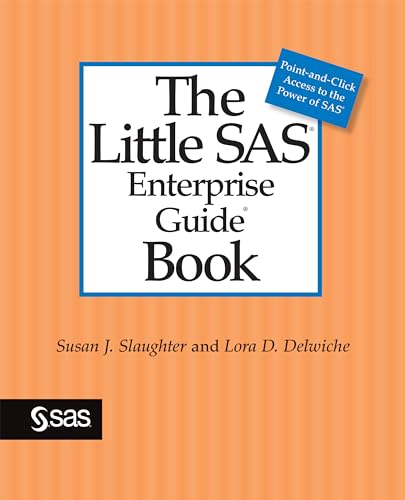 The Little SAS Enterprise Guide Book von SAS Institute