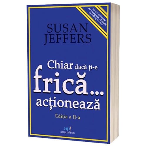 Chiar Daca Ti-E Frica Actioneaza von Act Si Politon