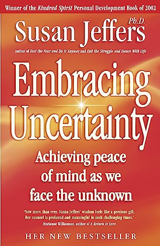 Embracing Uncertainty: Susan Jeffers
