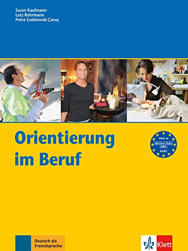 Orientierung im Beruf: Kursbuch