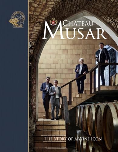 Chateau Musar: The Story of a Wine Icon von Acc Art Books