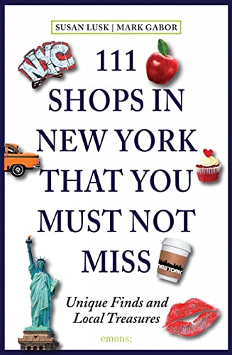 111 Shops in New York that you must not miss: The sophisticated shopper's guide