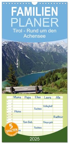 Familienplaner 2025 - Tirol – Rund um den Achensee mit 5 Spalten (Wandkalender, 21 cm x 45 cm), CALVENDO von CALVENDO
