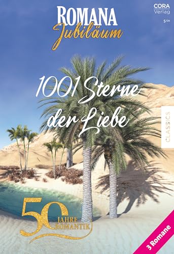 Romana Jubiläum Band 10: 1001 Sterne der Liebe