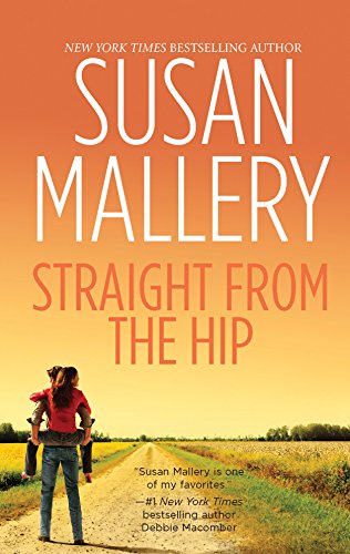 Straight from the Hip (Lone Star Sisters) von Harlequin Sales Corp