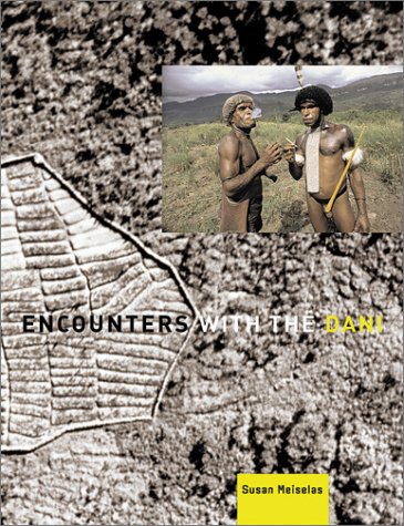 Encounters With the Dani: Stories from the Baliem Valley von Steidl Verlag