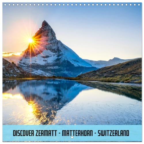 Discover Zermatt - Matterhorn - Switzerland (Wall Calendar 2025 12 × 12 Inch) CALVENDO 12 Month Wall Calendar