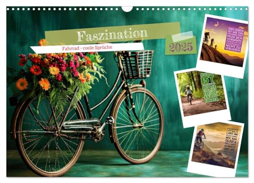 Faszination Fahrrad - coole Sprüche (Wandkalender 2025 DIN A3 quer), CALVENDO Monatskalender von CALVENDO