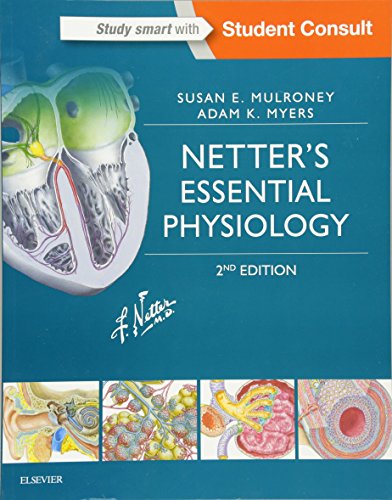 Netter's Essential Physiology: With STUDENT CONSULT Online Access (Netter Basic Science) von Elsevier