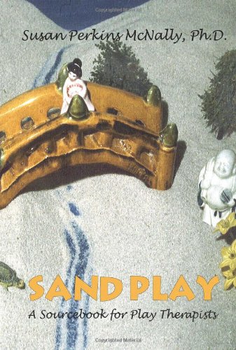 Sandplay: A Sourcebook for Play Therapists von iUniverse