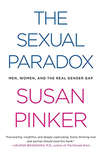 The Sexual Paradox: Men, Women and the Real Gender Gap von Scribner Book Company