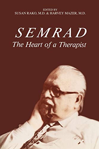 SEMRAD: The Heart of a Therapist