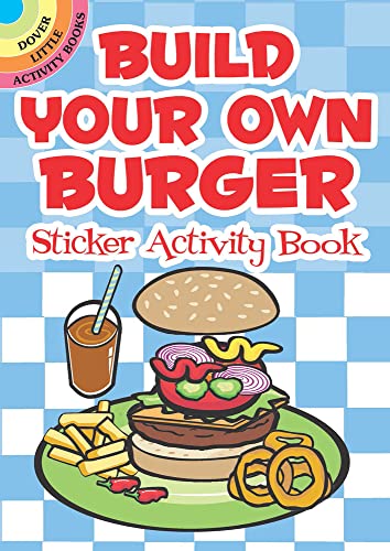 Build Your Own Burger Sticker Activity Book (Dover Little Activity Books)