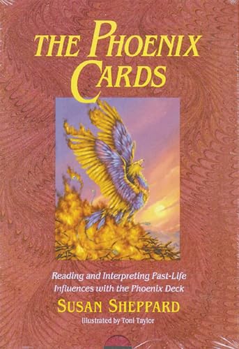 The Phoenix Cards: Reading and Interpreting Past-Life Influences with the Phoenix Deck