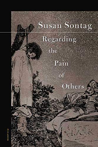 Regarding the Pain of Others Regarding the Pain of Others
