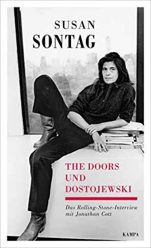 The Doors und Dostojewski: Das Rolling-Stone-Interview mit Jonathan Cott (Kampa Salon: Gespräche) von Kampa Verlag