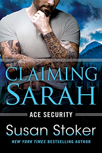 Claiming Sarah (Ace Security, 5, Band 5)