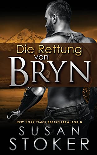 Die Rettung von Bryn (Die Delta Force Heroes, Band 6)