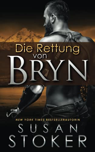 Die Rettung von Bryn (Die Delta Force Heroes, Band 6)