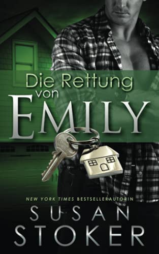 Die Rettung von Emily (Die Delta Force Heroes, Band 2)